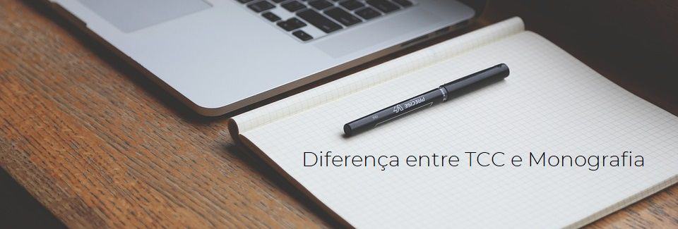 Diferença entre TCC e Monografia